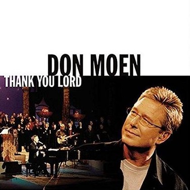 Thank You Lord by Don Moen