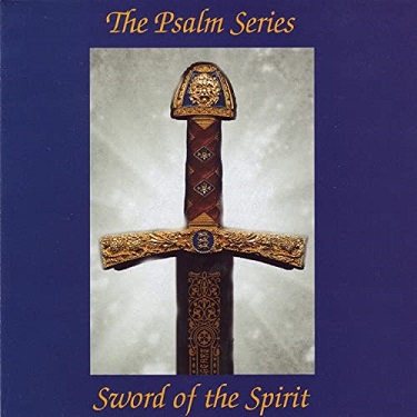 The%20Psalm%20Series%20Vol.%201%3A%20Sword%20of%20the%20Spirit