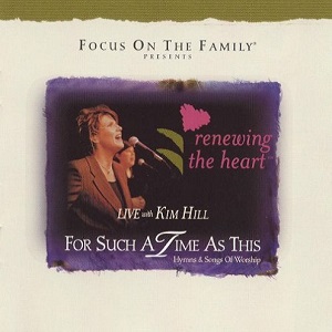 Renewing%20The%20Heart%3A%20For%20Such%20A%20Time%20As%20This%20%28Live%20Worship%29