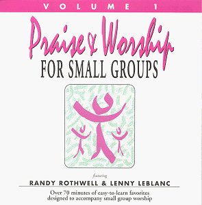 Praise%20%26%20Worship%20For%20Small%20Groups%20Volume%20I