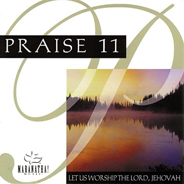 Praise%2011%3A%20Let%20Us%20Worship%20Lord%20Jehovah