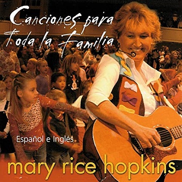 Canciones para toda la FamiliabyMary Rice Hopkins