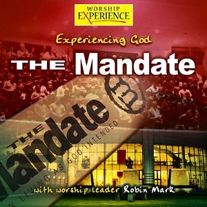 Experiencing%20God%3A%20The%20Mandate