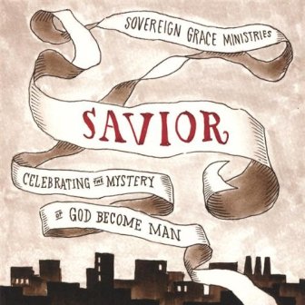 Savior%20-%20Celebrating%20the%20Mystery%20of%20God%20Become%20Man