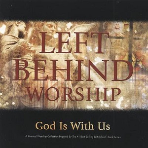 Left%20Behind%20Worship%3A%20God%20Is%20With%20Us