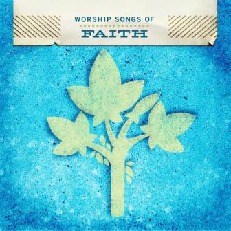 Worship%20Songs%20Of%20Faith