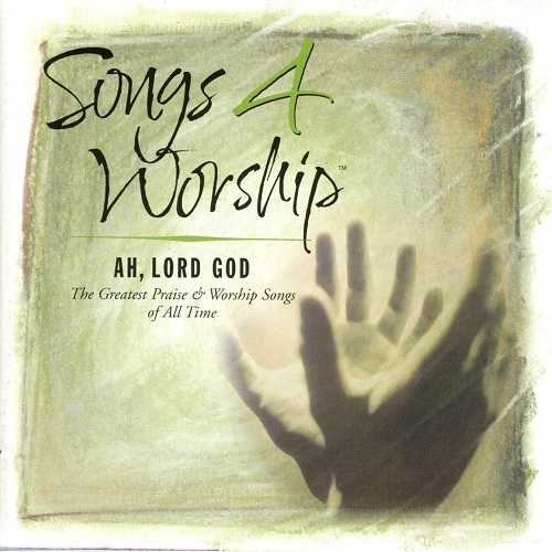 Songs%204%20Worship%20%20Ah%2C%20Lord%20God